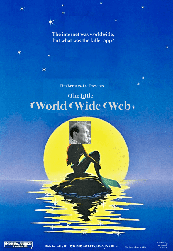 Tim Berners-Lee's face superimposed on a Little Mermaid poster
